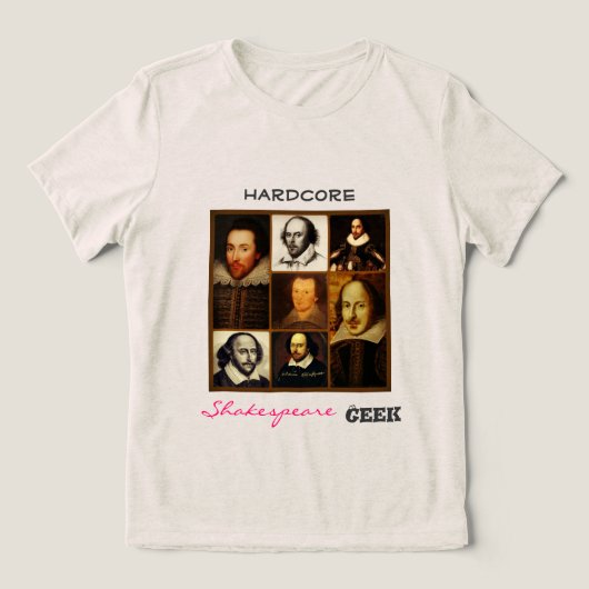 Hardcore Shakespeare Geek T - Shirt (Design voorkant)