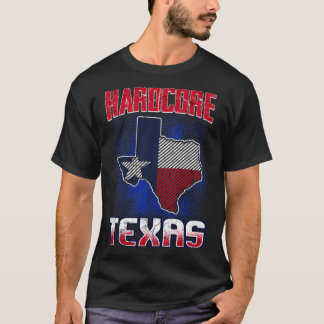 Hardcore Texas T-shirt