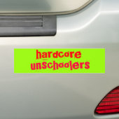 hardcore unschoolers - Gepersonaliseerd Bumpersticker (Op auto)