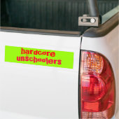 hardcore unschoolers - Gepersonaliseerd Bumpersticker (Op Truck)