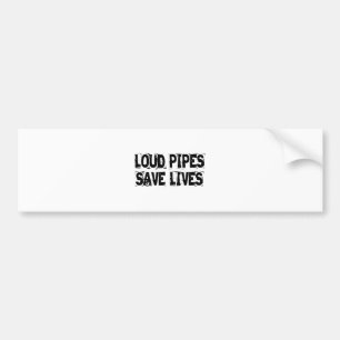 Harde buizen besparen levens bumpersticker