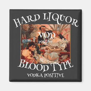 Harde drank Bloedtype VOD positief VODKA Magneet
