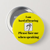 Harde gehoor als ik geel spreek ronde button 7,6 cm (Voorkant /achterkant)