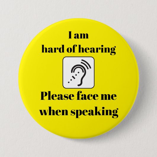 Harde gehoor als ik geel spreek ronde button 7,6 cm (Voorkant)