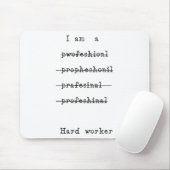 Harde werker muismat (Met muis)