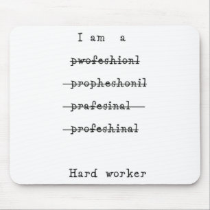 Harde werker muismat