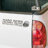 Harde werkkredes Talent Bumpersticker (Op Truck)