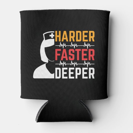 Harder Sneller Dieper Verpleegster T-shirt Blikjeskoeler (Voorkant)