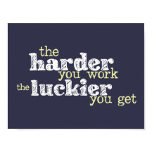 "Harder werk, luckier krijg" motivatie poster
