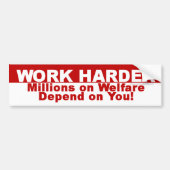 Harder werken bumpersticker (Voorkant)
