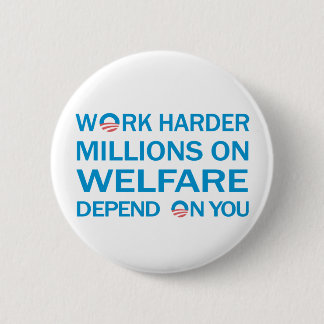 Harder werken... Button tegen Obama