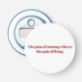 Hardloop inspiratie button flesopener