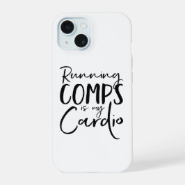 Hardlopen Comps Is Mijn Cardio hoesje voor mobiele iPhone 15 Case
