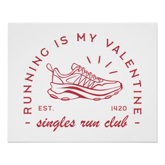 Hardlopen is mijn valentijn singles run club perfect poster (Voorkant)