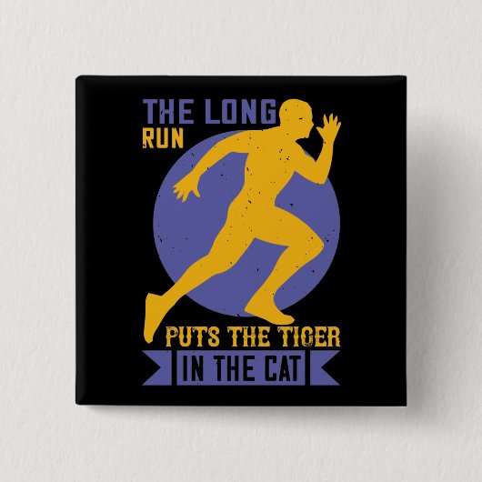 Hardlopen - Lange duurloop brengt tijger in de kat Vierkante Button 5,1 Cm (Voorkant)