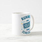 Hardlopen op Ideeën & Zero Sleep Grappig Relatable Koffiemok (Voorkant rechts)