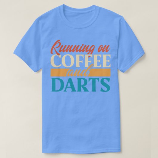 Hardlopen op koffie en darts t-shirt (Design voorkant)