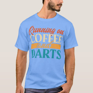 Hardlopen op koffie en darts t-shirt