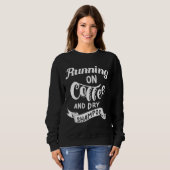 Hardlopen op Koffie en Droge Shampoo Funny College Trui (Voorkant volledig)