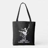 Hardlopen Op Koffie En Grappige Ballet Dansende Le Tote Bag (Achterkant)
