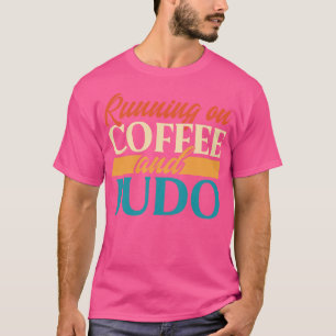 Hardlopen op koffie en judo t-shirt