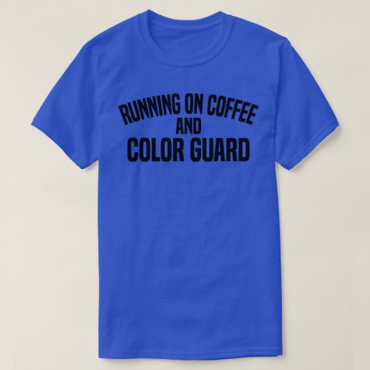 Hardlopen op koffie en kleurbewaking t-shirt (Design voorkant)