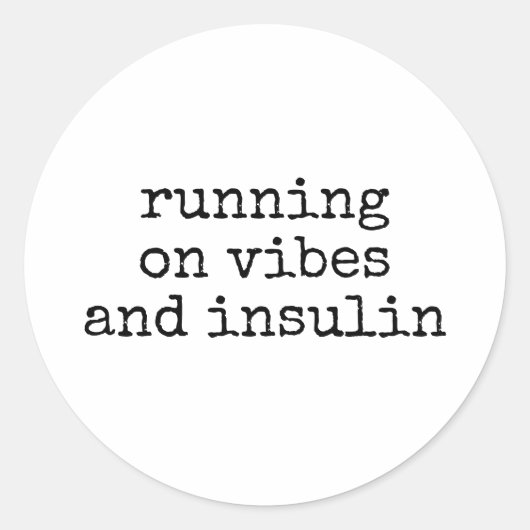 Hardlopen op vibes en insuline diabetische ronde sticker (Voorkant)