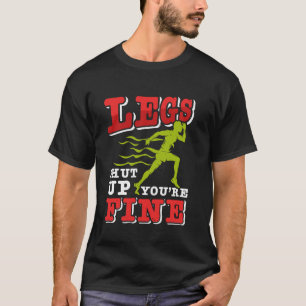 Hardloper BENEN HOU JE KLEP JE BENT GOED Grappig L T-shirt