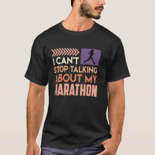 Hardloper KAN NIET STOPPEN MET PRATEN OVER MIJN MA T-shirt
