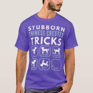 Hardnekkige Chinese kuifhond trucs - Hond T-shirt