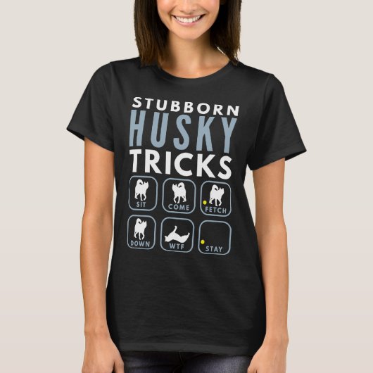 Hardnekkige Husky Tricks Hondentraining 42 T-shirt (Voorkant)