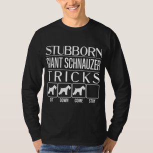 Hardnekkige reuzenschnauzer trucs, grappige reuzen t-shirt
