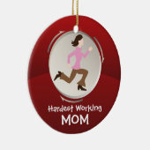 Hardste Werkend Mamma Keramisch Ornament (Rechts)