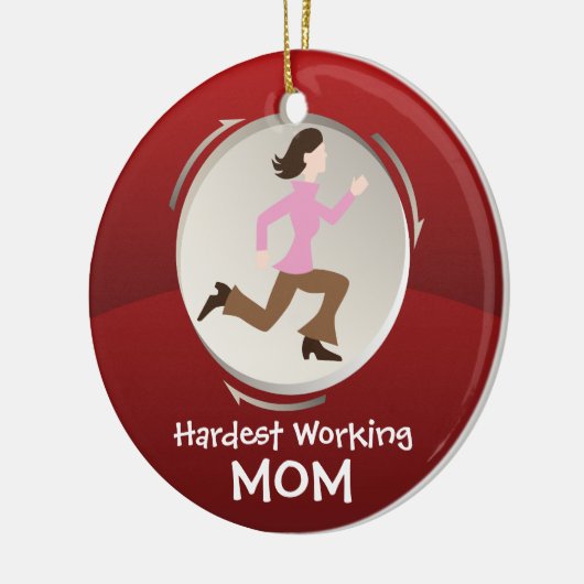 Hardste Werkend Mamma Keramisch Ornament (Links)
