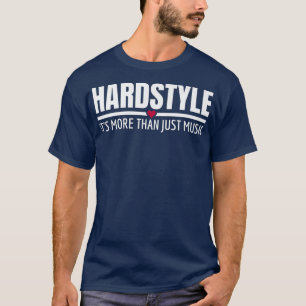 Hardstyle het is meer dan alleen muziek Rawstyle R T-shirt