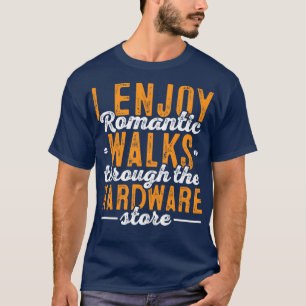 Hardware Store Handyman Carpenter Woodarbeider T-shirt