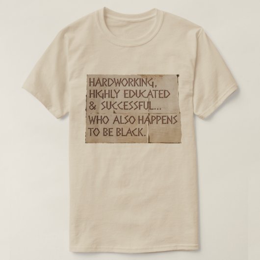 "Hardwerkend, hoogopgeleid....zwart" T-shirt (Design voorkant)