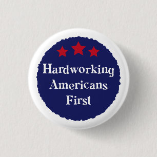 Hardwerkende Amerikanen Eerste Patriotische Badge Ronde Button 3,2 Cm