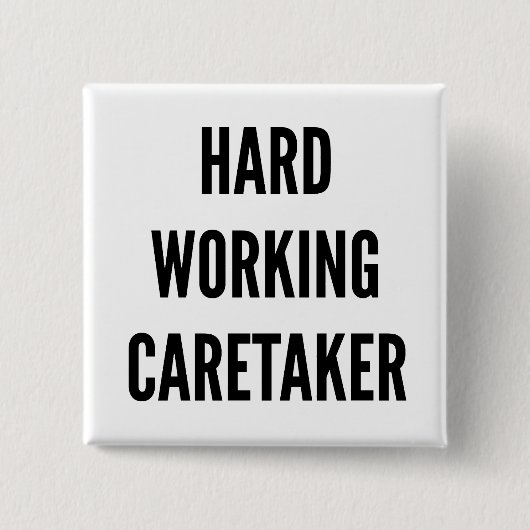 hardwerkende conciërge vierkante button 5,1 cm (Voorkant)
