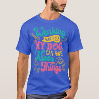 Hardwerkende Hond T-shirt