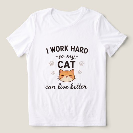 Hardwerkende Kattenliefhebber Funny T-Shirt (Design voorkant)