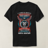 Hardworking Dental Assistant T-shirt (Design voorkant)