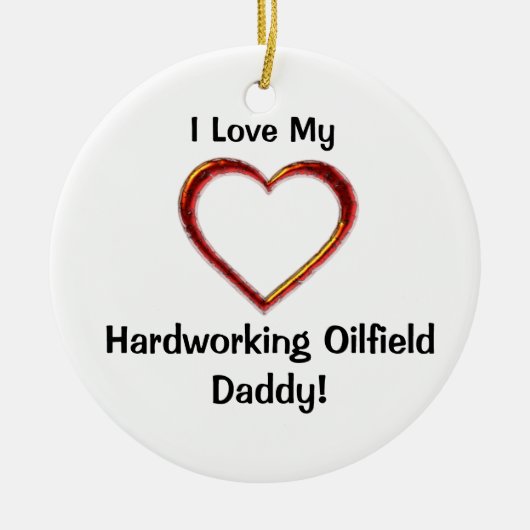 Hardworking Oilfield Dad Ornament (Voorkant)