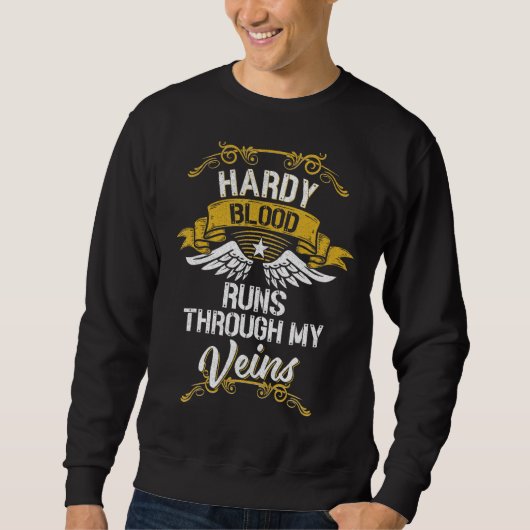 Hardy bloed loopt door mijn aderen trui (Voorkant)