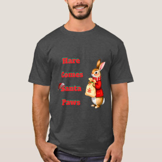 Hare Comes Santa Paws T-Shirt
