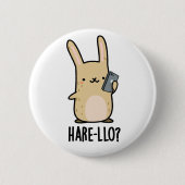 Hare-llo Daar Funny Hare Rabbit Pun Ronde Button 5,7 Cm (Voorkant)