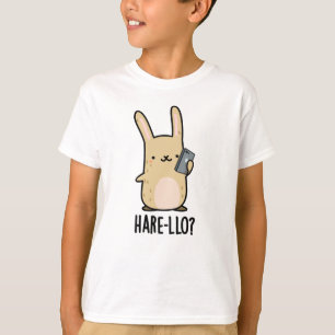 Hare-llo Daar Funny Hare Rabbit Pun T-shirt