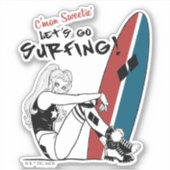 Harley Quinn - Laten we gaan surfen Sticker (Voorkant)