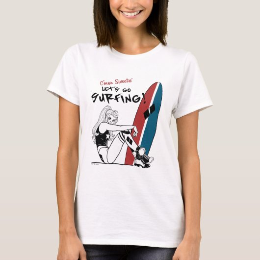 Harley Quinn - Laten we gaan surfen T-shirt (Voorkant)