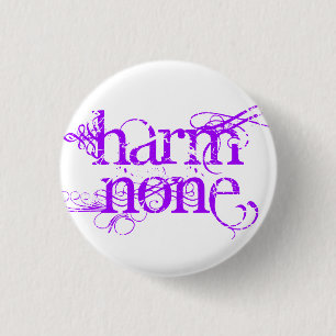 Harm Geen Button